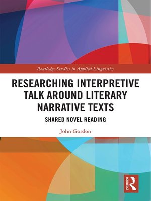 cover image of Researching Interpretive Talk Around Literary Narrative Texts